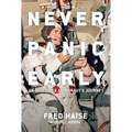 Never Panic Early: An Apollo 13 Astronaut's Journey