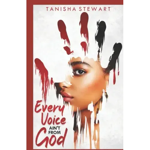 Every Voice Ain't From God: A Christian Romance Thriller
