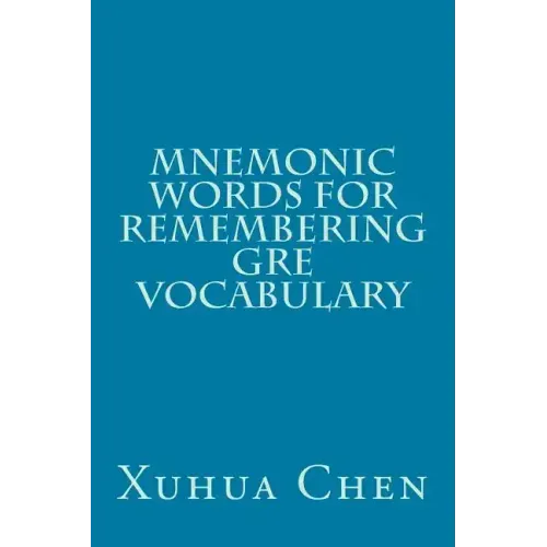 Mnemonic Words for Remembering GRE Vocabulary
