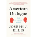 American Dialogue: The Founders and Us