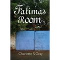 Fatima's Room: A Novel Set in Khartoum, Sudan