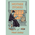 Mother Stories (Yesterday's Classics)