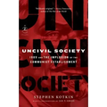 Uncivil Society: 1989 and the Implosion of the Communist Establishment