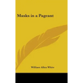 Masks in a Pageant
