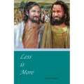 Less Is More