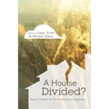 A House Divided: Ways Forward for North American Anglicans