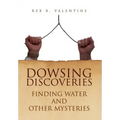 Dowsing Discoveries