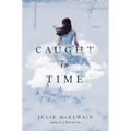 Caught in Time: A Kendra Donovan Mystery