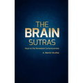 The Brain Sutras: Keys to the Revealed Consciousness