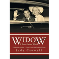 Widow: A Four-Letter Word: A Memoir of Men ... Loved, Lost, and Learned From