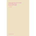 Come and See the Songs of Strange Days: Poems on Films