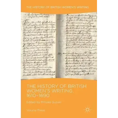 The History of British Women's Writing, 1610-1690: Volume Three