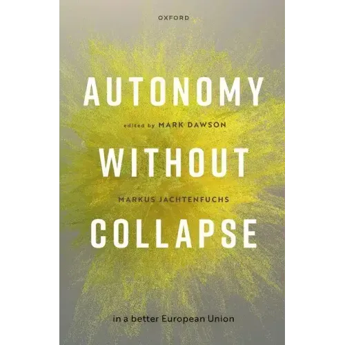 Autonomy Without Collapse in a Better European Union
