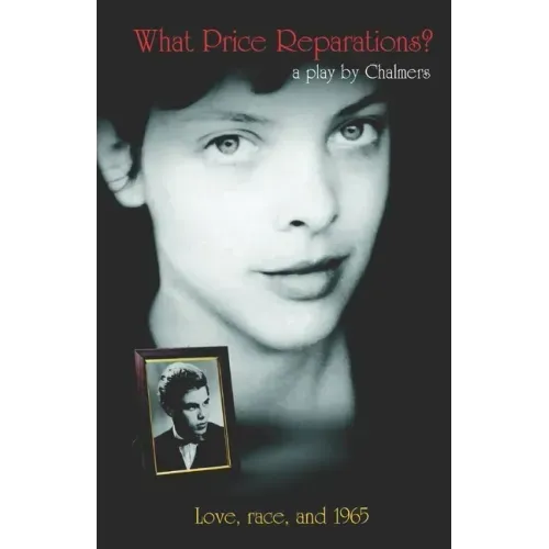 What Price Reparations?: Love, Race, and 1965