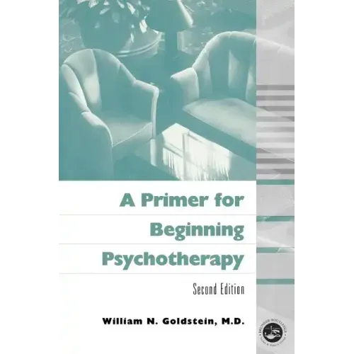 A Primer for Beginning Psychotherapy