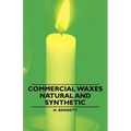 Commercial Waxes - Natural and Synthetic