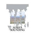 Marfa Sounding