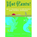 Hot Pants: Do It Yourself Gynecology