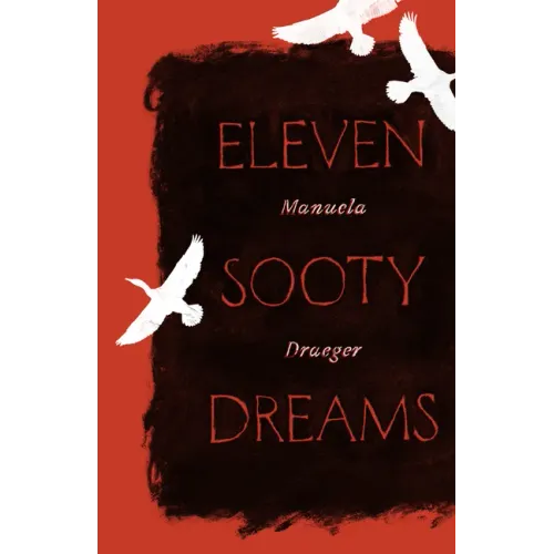 Eleven Sooty Dreams