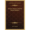 Ancient America and the Mound Builders