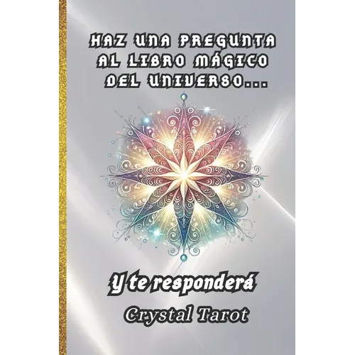 ✨ Haz una Pregunta al Libro Mágico del Universo... y te Responderá: Sabiduría del Cosmos para tu Día a Día ✨ INTERACTIVO ✨ Papel