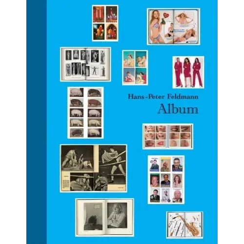 Hans-Peter Feldmann: Album