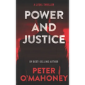 Power and Justice: A Legal Thriller
