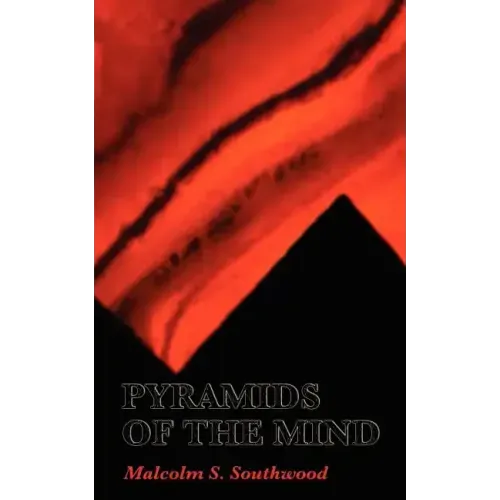 Pyramids of the Mind