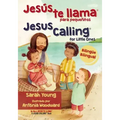 Jesús Te Llama Para Pequeñitos - Bilingüe