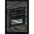 The Gothic Stories of H. P. Lovecraft