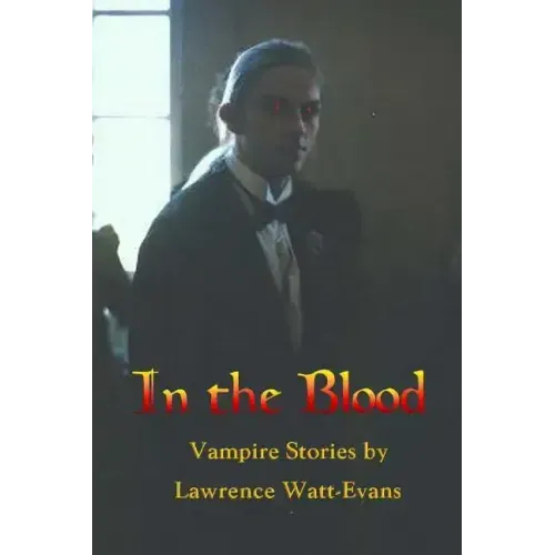 In the Blood: Vampire Stories