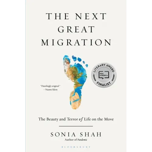 The Next Great Migration: The Beauty and Terror of Life on the Move