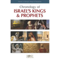 Chronology of Israel's Kings and Prophets: Events in Samuel, Kings & Chronicles