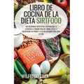 Libro de Cocina de la Dieta Sirtfood