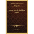 Motor Bicycle Building (1906)