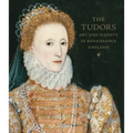 The Tudors: Art and Majesty in Renaissance England
