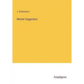 Mental Suggestion