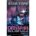 Crossfire: The Bulari Saga