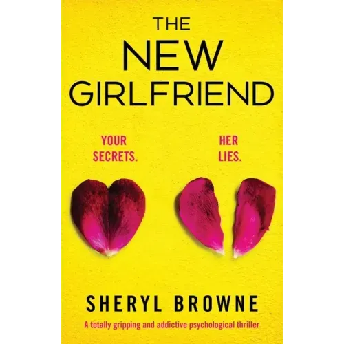 The New Girlfriend: A totally gripping and addictive psychological thriller