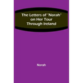 The Letters of "Norah" on Her Tour Through Ireland
