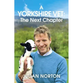 A Yorkshire Vet: The Next Chapter