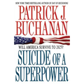 Suicide of a Superpower: Will America Survive to 2025?