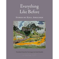 Everything Like Before: Stories