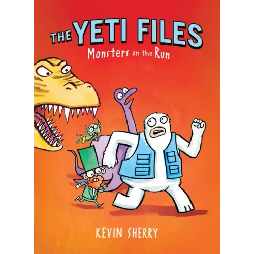 Monsters on the Run (the Yeti Files #2): Volume 2
