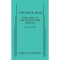 Advance Man: Part One of The Honeycomb Trilogy