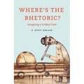 Where's the Rhetoric?: Imagining a Unified Field