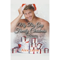 My Big Gay Family Christmas Fiasco