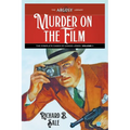 Murder on the Film: The Complete Cases of Candid Jones, Volume 1