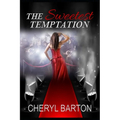 The Sweetest Temptation