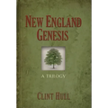 New England Genesis: A Trilogy